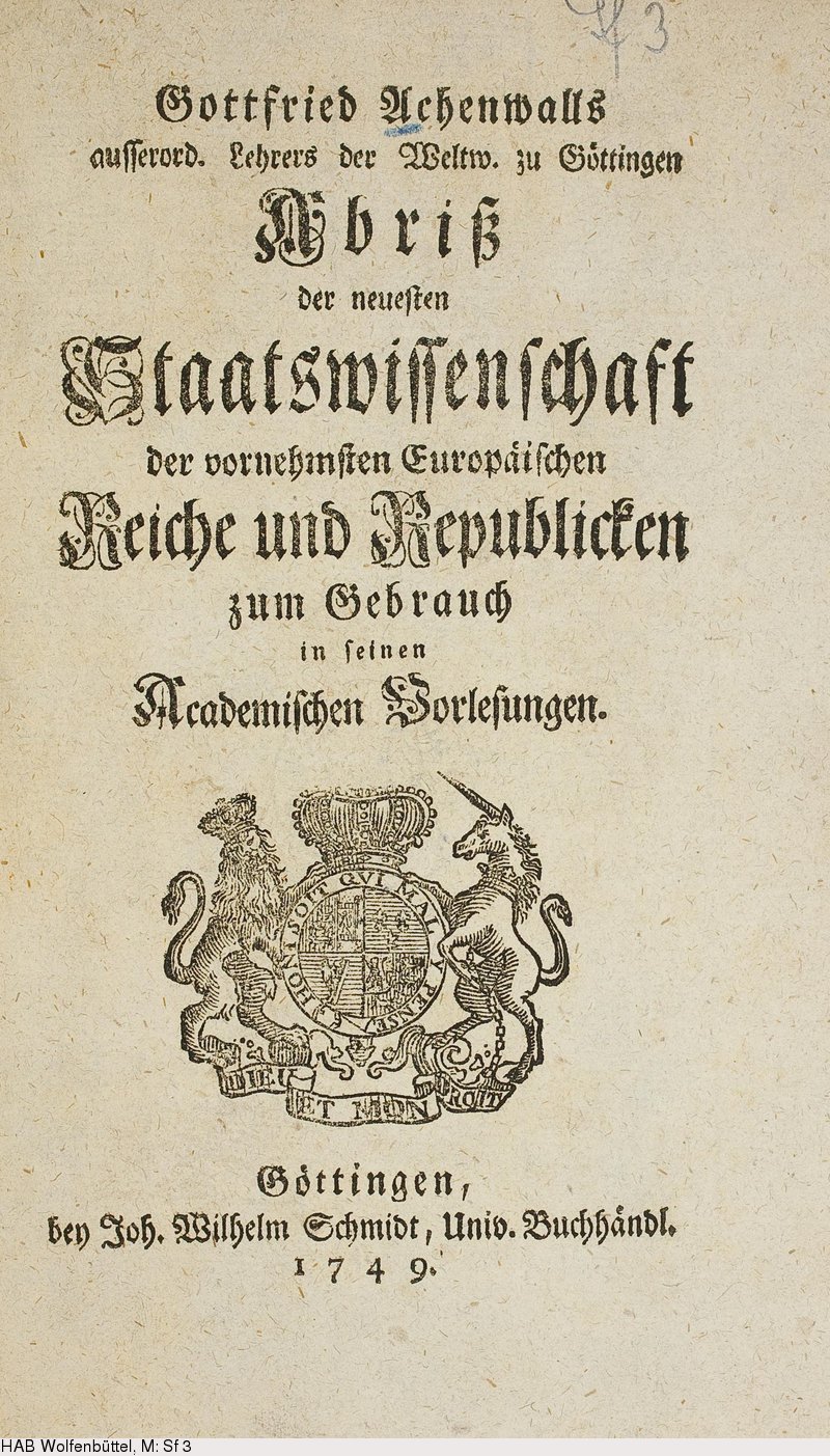 Abriß der neuen Staatswissenschaft der vornehmen Europäischen Reiche und Republiken (1749)